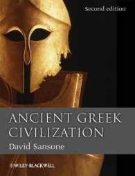 古代ギリシア文明（第２版）<br>Ancient Greek Civilization （2ND）