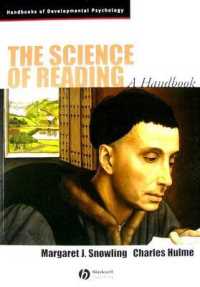 リーディングの科学：ハンドブック<br>The Science of Reading : A Handbook (Blackwell Handbooks of Developmental Psychology)