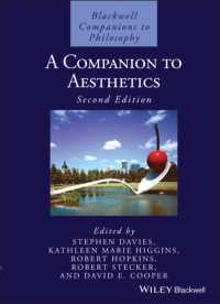 ブラックウェル版　美学必携（第２版）<br>A Companion to Aesthetics (Blackwell Companions to Philosophy) （2ND）