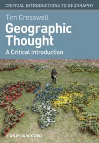 地理学の思想：批判的入門<br>Geographic Thought : A Critical Introduction (Critical Introductions to Geography)
