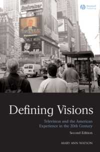 ２０世紀アメリカの経験とテレビ（第２版）<br>Defining Visions : Television and the American Experience in the 20th Century （2ND）