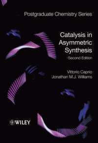 不斉合成における触媒（第２版）<br>Catalysis in Asymmetric Synthesis (Postgraduate Chemistry Series) （2ND）