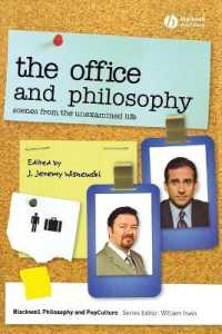 コメディー「オフィス」と哲学<br>The Office and Philosophy : Scenes from the Unexamined Life (Blackwell Philosophy and Pop Culture)