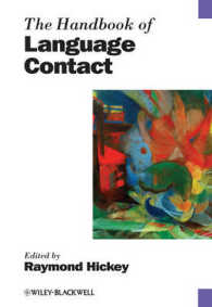 ブラックウェル版　言語接触ハンドブック<br>The Handbook of Language Contact (Blackwell Handbooks in Linguistics)