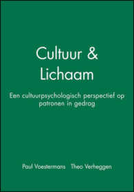 Cultuur and Lichaam : Een Cultuurpsychologisch Perspectief Op Patronen in Gedrag -- Paperback