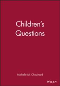 Children's Questions : A Mechanism for Cognitive Development (Monographs of the Society for Research in Child Development)