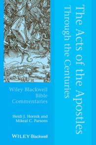 使徒言行録の受容史<br>The Acts of the Apostles through the Centuries (Wiley Blackwell Bible Commentaries)