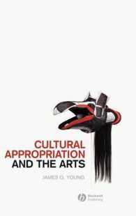 文化的借用と諸芸術<br>Cultural Appropriation and the Arts (New Directions in Aesthetics)