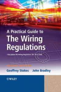 A Practical Guide to the Wiring Regulations : 17th Edition Iee Wiring Regulations (Bs 7671:2008) （4TH）