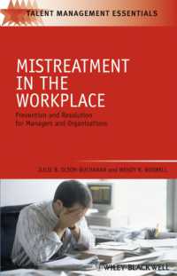 職場における迫害の防止と対策<br>Mistreatment in the Workplace : Prevention and Resolution for Managers and Organizations (Industrial and Organizational Psychology Practice)