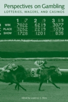 Perspectives on Gambling : Lotteries, Wagers, and Casinos