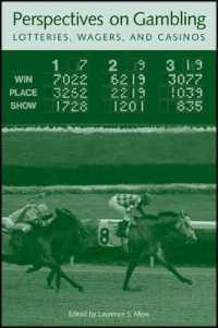 Perspectives on Gambling : Lotteries, Wagers, and Casinos