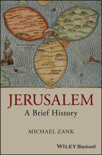 エルサレム小史<br>Jerusalem : A Brief History (Wiley Blackwell Brief Histories of Religion)