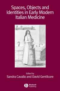 近代初期イタリア医療における空間、対象とアイデンティティ<br>Spaces, Objects and Identities in Early Modern Italian Medicine (Renaissance Studies Special Issues)