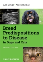 Breed Predispositions to Disease in Dogs and Cats （2ND）