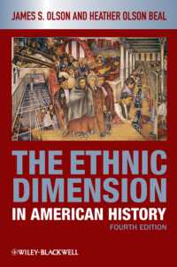 アメリカ史における民族的側面（第４版）<br>The Ethnic Dimension in American History （4TH）