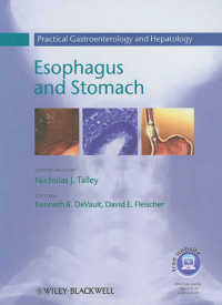 実践消化器・肝臓学（第１巻）食道と胃<br>Practical Gastroenterology and Hepatology : Esophagus and Stomach