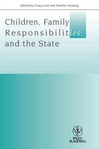 児童、家族の責任、国家<br>Children, Family Responsibilities and the State (Journal of Law and Society Special Issues)