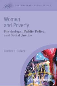 女性と貧困の社会心理学<br>Women and Poverty : Psychology, Public Policy, and Social Justice (Contemporary Social Issues)