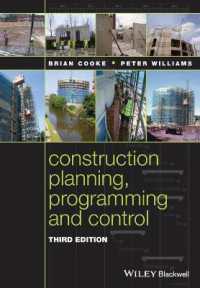 建設計画プログラミングと管理（第３版）<br>Construction Planning, Programming and Control （3 New）