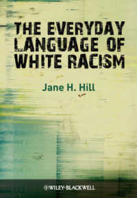 白人による人種差別の日常言語<br>The Everyday Language of White Racism