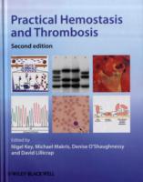 Practical Hemostasis and Thrombosis （2ND）