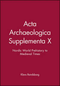 Acta Archaeologica : Nordic World Prehistory to Medieval Times (Acta Archaeologica Supplementa) 〈79〉