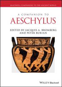 アイスキュロス必携<br>A Companion to Aeschylus (Blackwell Companions to the Ancient World)