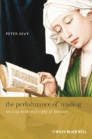 PERFORMANCE OF READING : An Essay in the Philosophy of Literature