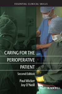 周術期患者のケア（第２版）<br>Caring for the Perioperative Patient (Essential Clinical Skills) （2ND）