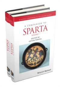 ブラックウェル版　スパルタ史必携（全２巻）<br>A Companion to Sparta, 2 Volume Set (Blackwell Companions to the Ancient World)