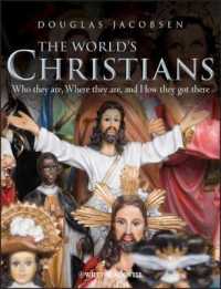 世界のキリスト教<br>The World's Christians : Who They Are, Where They Are, and How They Got There