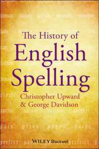 英語の綴りの歴史<br>The History of English Spelling (Language Library)