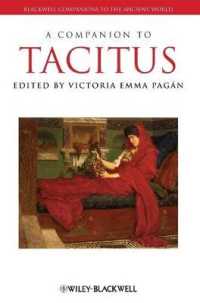 タキトゥス必携<br>A Companion to Tacitus (Blackwell Companions to the Ancient World)