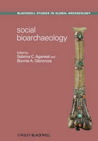 社会生物考古学<br>Social Bioarchaeology (Blackwell Studies in Global Archaeology)