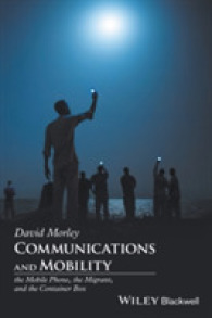 コミュニケーションと移動性：携帯、移民とコンテナボックス<br>Communications and Mobility : The Migrant, the Mobile Phone, and the Container Box
