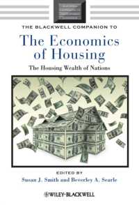 ブラックウェル版住宅経済学必携<br>The Blackwell Companion to the Economics of Housing : The Housing Wealth of Nations (Blackwell Companions to Contemporary Economics)