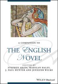 ブラックウェル版　イギリス小説必携<br>A Companion to the English Novel (Blackwell Companions to Literature and Culture)