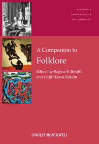 フォークロア必携<br>A Companion to Folklore (The Blackwell Companions to Anthropology)