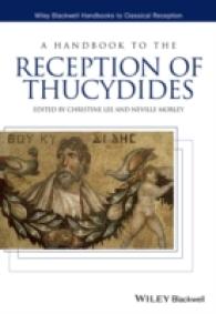 Handbook to the Reception of Thucydides (Hcrz - Wiley Blackwell Handbooks to Classical Reception) -- Hardback