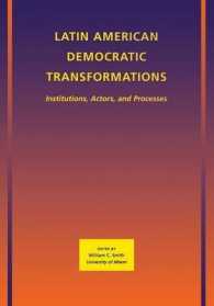 Latin American Democratic Transformations : Institutions, Actors, and Processes