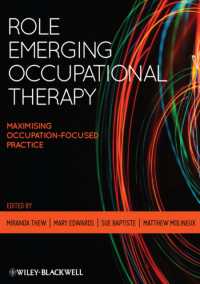 Role Emerging Occupational Therapy : Maximising Occupation Focused Practice
