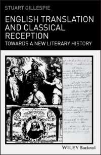 古典受容と英文学史<br>English Translation and Classical Reception : Towards a New Literary History (Classical Receptions)