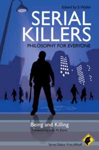 連続殺人の哲学<br>Serial Killers : Being and Killing (Philosophy for Everyone)