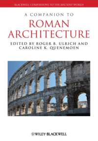 古代ローマ建築必携<br>A Companion to Roman Architecture (Blackwell Companions to the Ancient World)