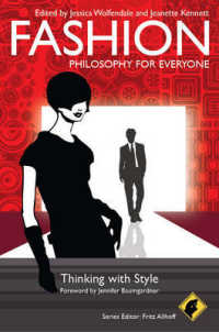 ファッションの哲学<br>Fashion : Thinking with Style (Philosophy for Everyone)