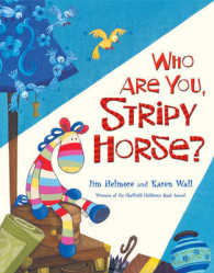 Who are You, Stripy Horse? (Stripy Horse) -- Paperback