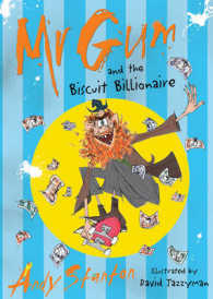 Mr Gum and the Biscuit Billionaire (Mr Gum)