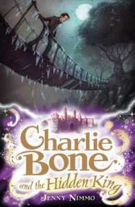 『王の森のふしぎな木(チャ－リ－・ボ－ンの冒険５)』（原書）<br>Charlie Bone and the Hidden King (Charlie Bone) -- Paperback