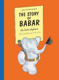 『ぞうのババール―こどものころのおはなし』（英訳）<br>The Story of Babar